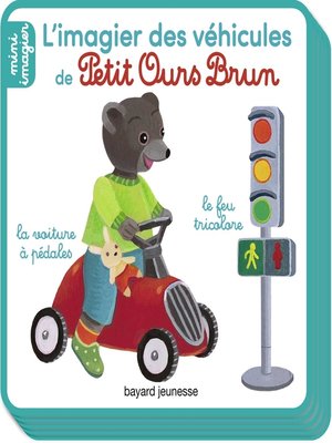 cover image of Petit Ours Brun, Mini Imagier--Les véhicules